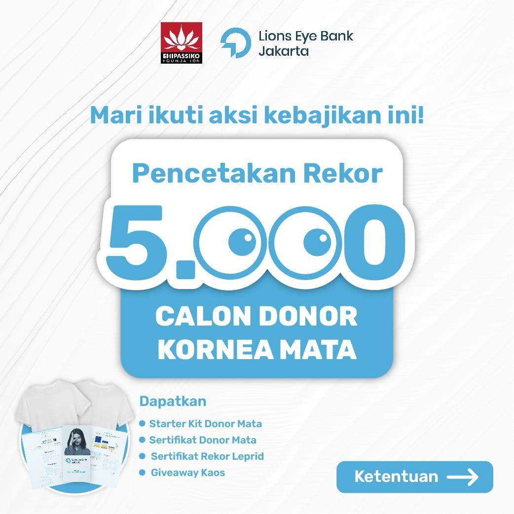 Aksi Kebajikan Pencetakan Rekor 5.000 Calon Donor Kornea Mata dengan Ehipassiko Foundation